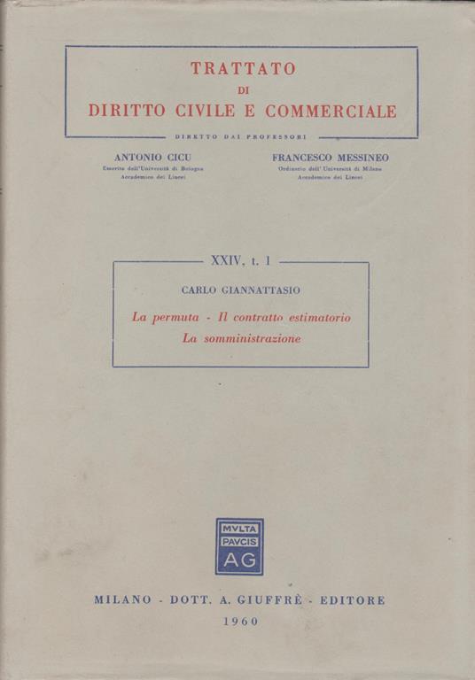 LA PERMUTA- IL CONTRATTO ESTIMATORIO-LA SOMMINISTRAZIONE Tomo I - Carlo Giannattasio - copertina