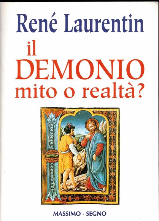 Il demonio. Mito o realtà? - René Laurentin - copertina