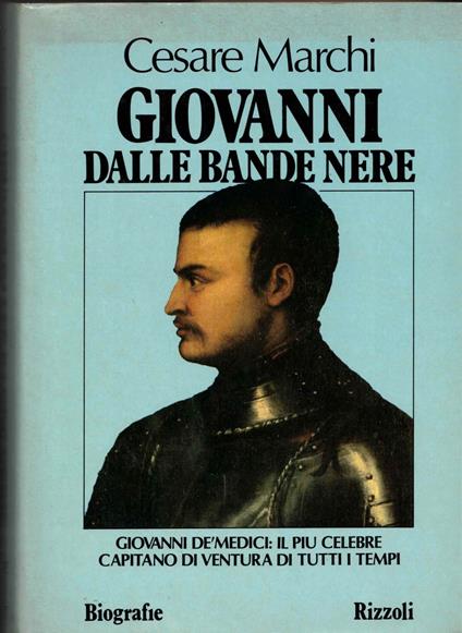 Giovanni dalle bande nere - Cesare Marchi - copertina