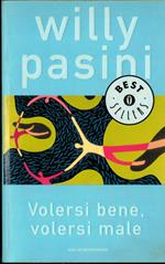 Volersi bene, volersi male