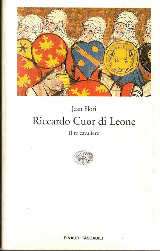 Riccardo Cuor di Leone. Il re cavaliere - Jean Flori - copertina