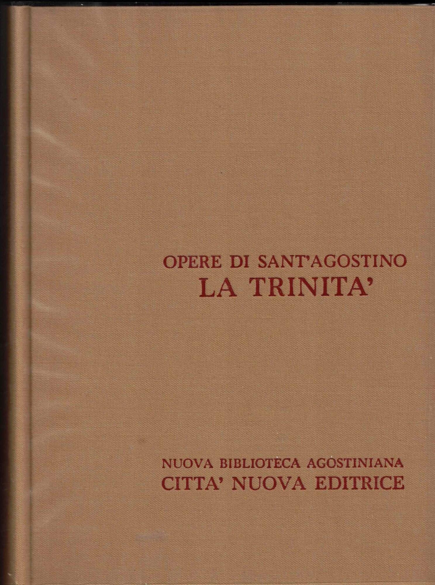Opera omnia. La Trinità (Vol. 4)