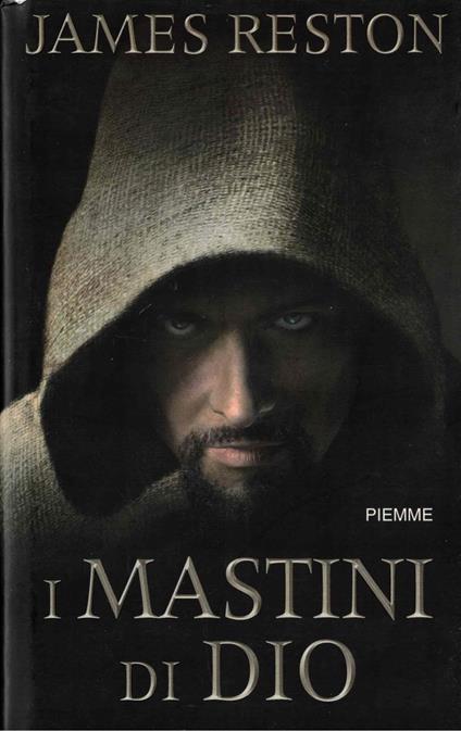 I mastini di Dio - James Reston - copertina