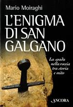 Enigma di San Galgano (L')