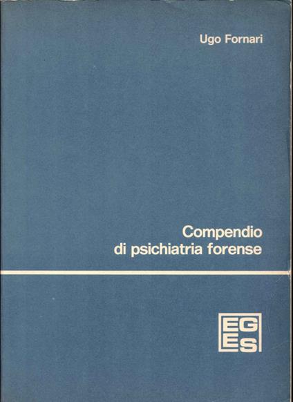 Compendio di psichiatria - Ugo Fornari - copertina