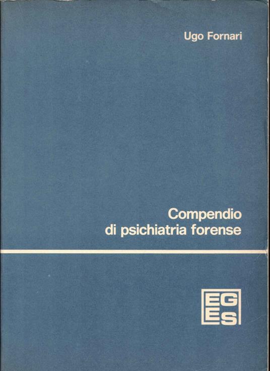 Compendio di psichiatria - Ugo Fornari - copertina