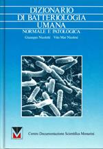 DIZIONARIO DI BATTERIOLOGIA UMANA. Normale e patologica