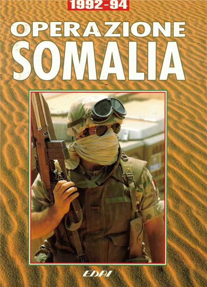Operazione Somalia 1992-94 - Ruggero Stanglini - copertina