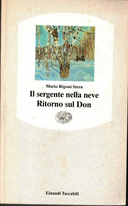 Il sergente nella neve-Ritorno sul Don - Mario Rigoni Stern - copertina