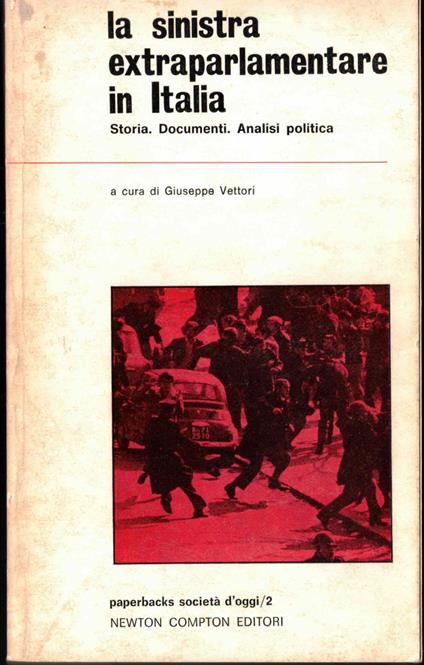 La sinistra extraparlamentare in Italia - Giuseppe Vettori - copertina