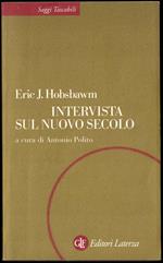 Intervista sul nuovo secolo