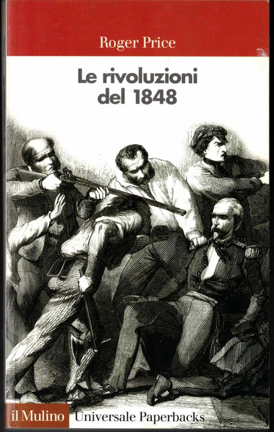 Le rivoluzioni del 1848 - Roger Price - copertina
