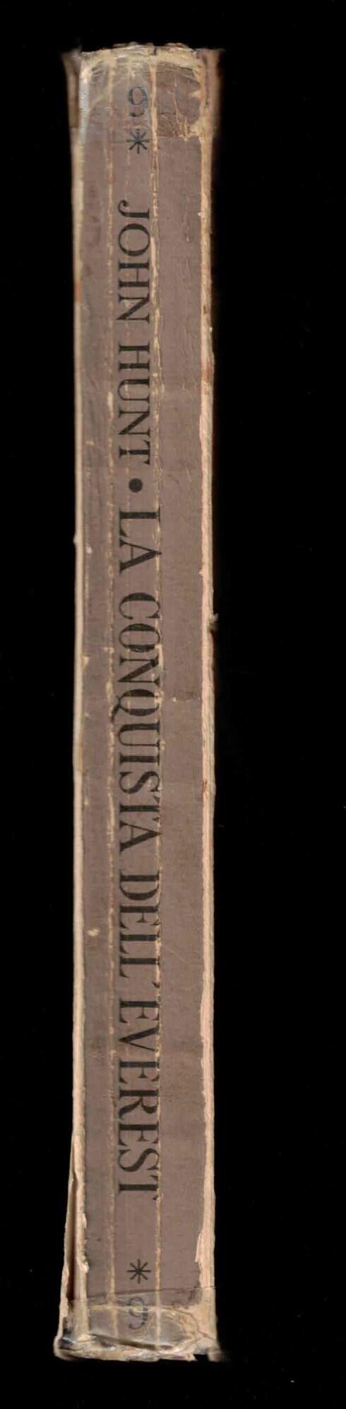 La conquista dell'Everest. Con un capitolo sull'assalto finale di Sir Edmund Hillary