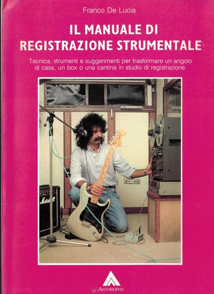 La registrazione strumentale in casa - copertina