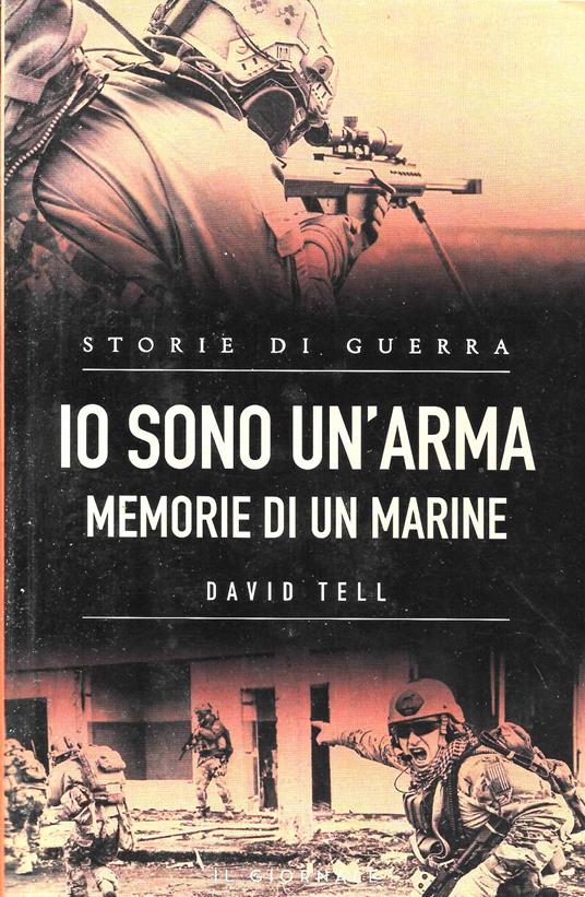 Io sono un'arma: memorie di un marine - copertina
