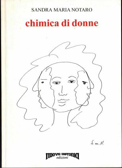Chimica di donne - Sandra Maria Notaro - copertina