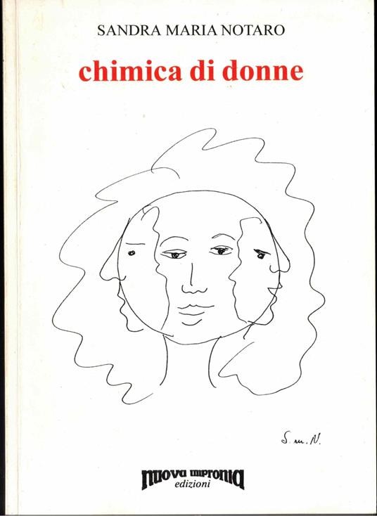 Chimica di donne - Sandra Maria Notaro - copertina