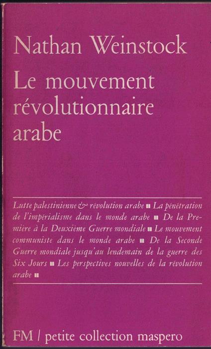 Le mouvement révolutionnaire arabe - Nathan Weinstock - copertina
