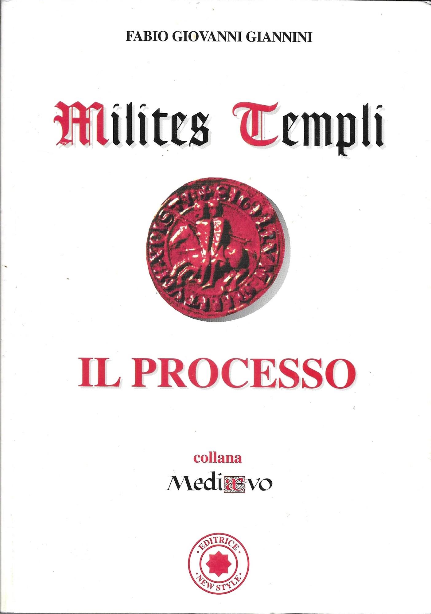 Milites Templi - IL PROCESSO -