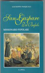San Gaspare del Bufalo. Missionario popolare