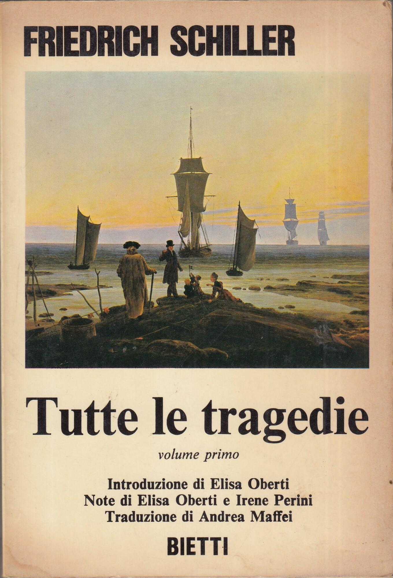 Tutte le tragedie. Volume primo
