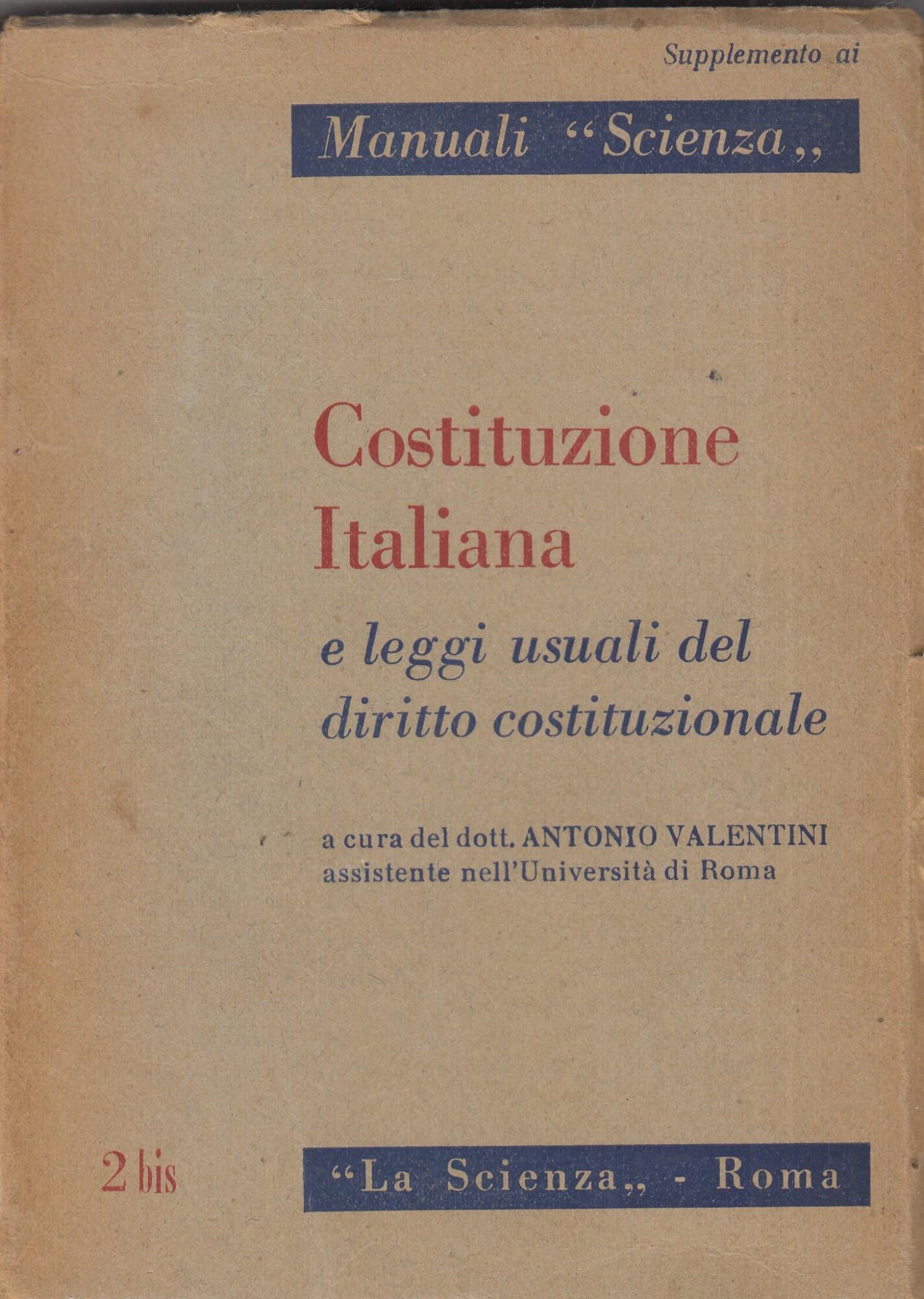 Costituzione Italiana e le leggi usuali del diritto costituzionale
