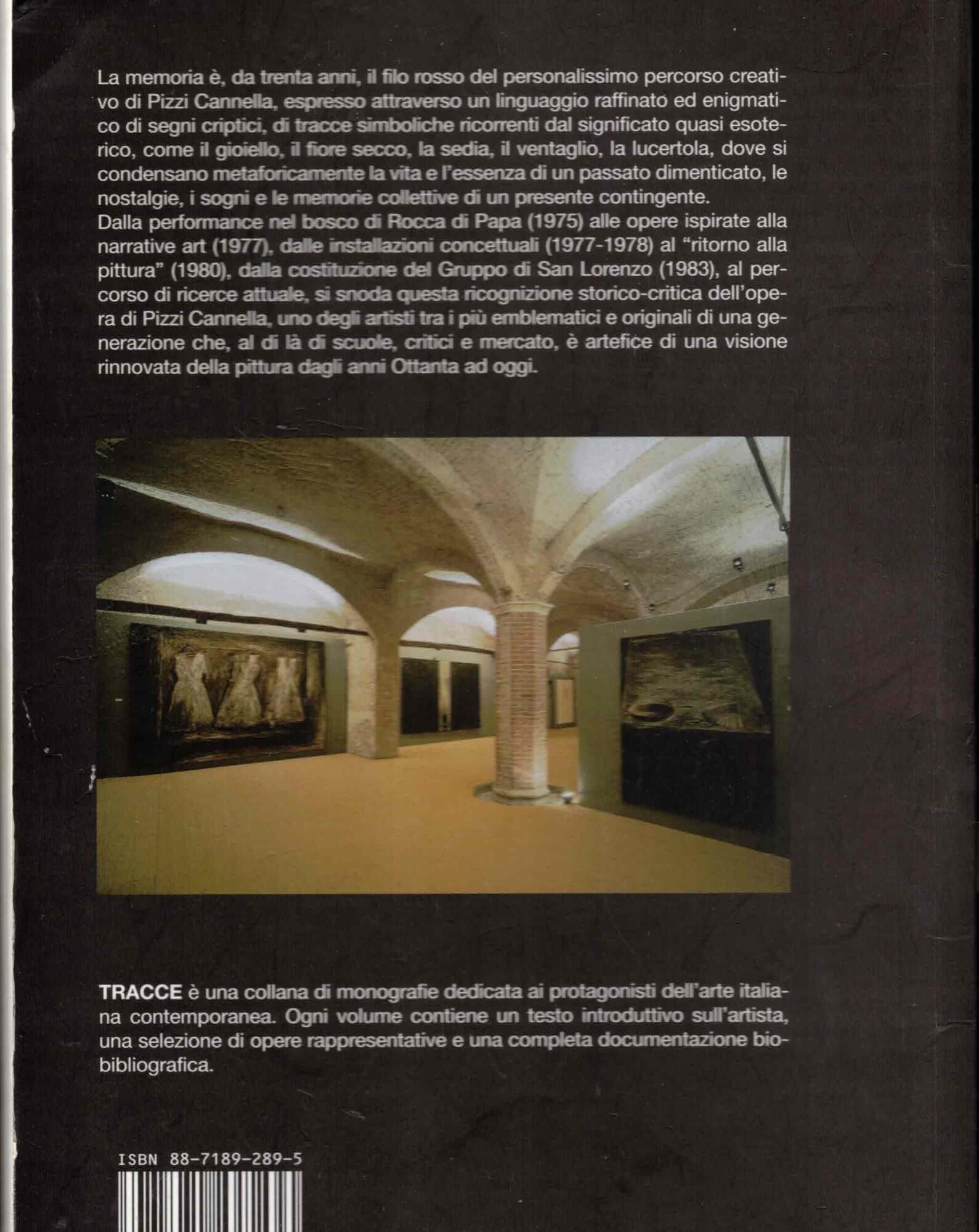Pizzi Cannella. Dal lessico concettuale al «ritorno alla pittura», il percorso di ricerca dal 1975 al 2005