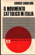 Il movimento cattolico in Italia. Universale 10