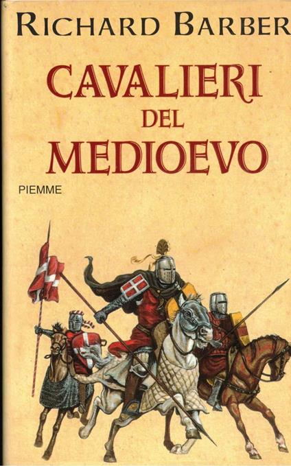 Cavalieri del Medioevo - Richard Barber - copertina