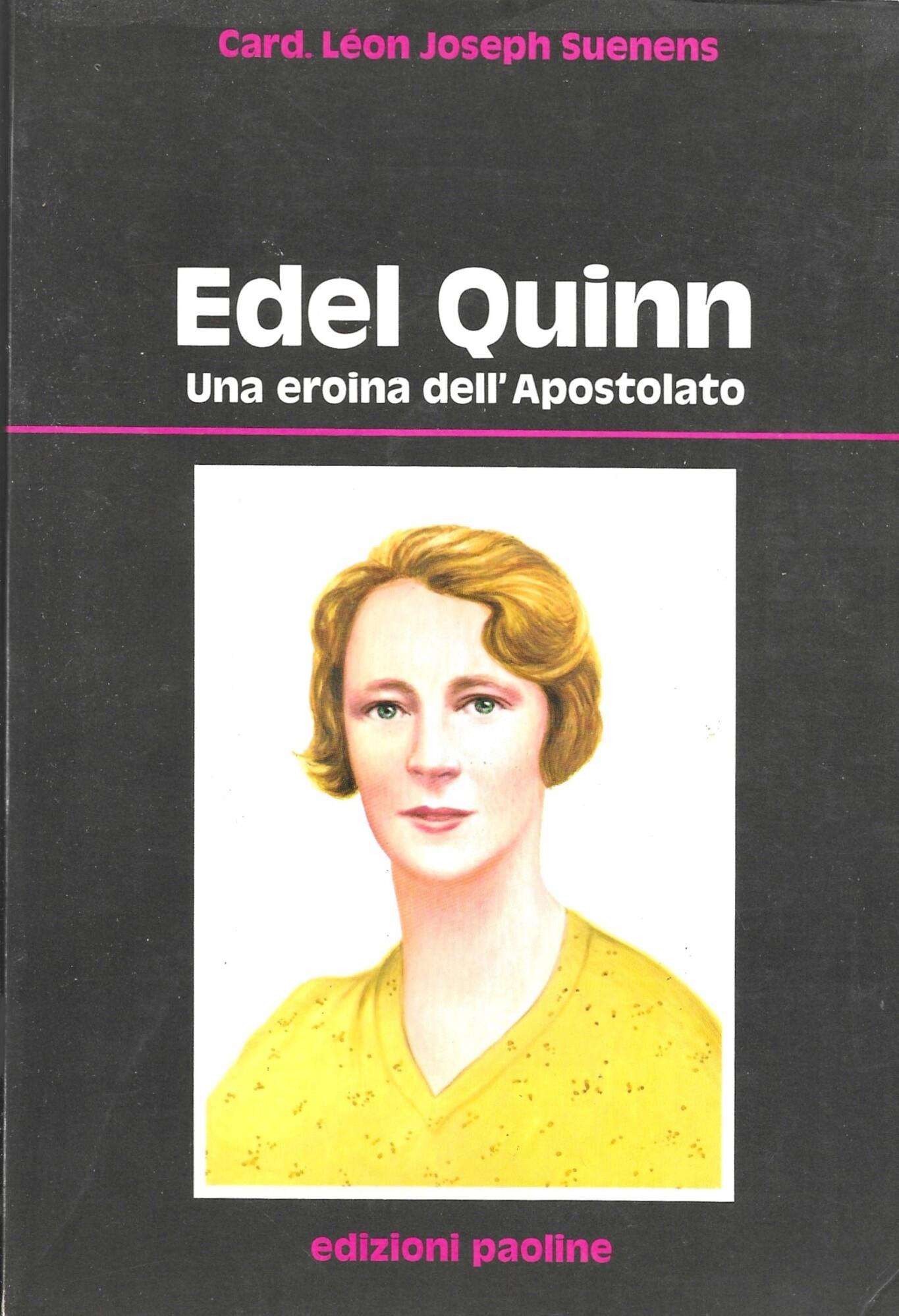 Edel Quinn - Una eroina dell ' Apostolato -