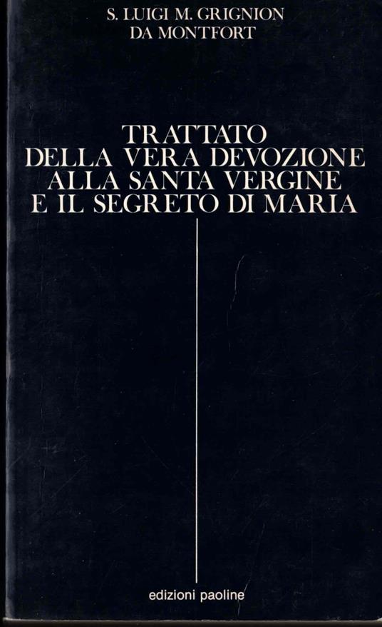 Trattato della vera devozione alla Santa Vergine e il segreto di Maria - copertina