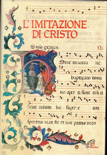 L' imitazione di Cristo. Miniature, lettere istoriate e fregi tratti dal Messale Della Rovere - Tommaso da Kempis - copertina