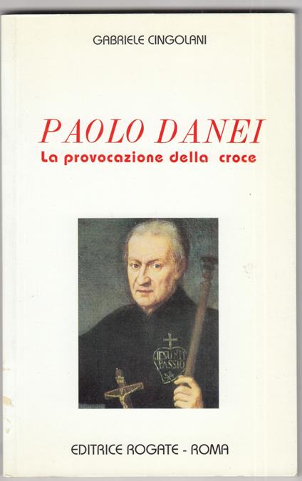 Paolo Danei. La provocazione della croce - copertina