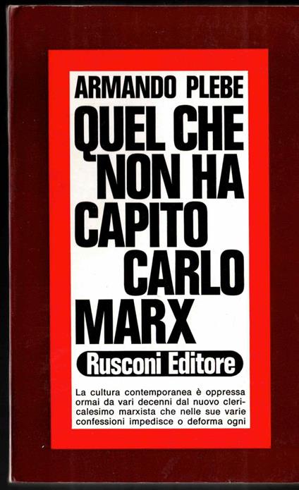 Quel che non ha capito Carlo Marx - Armando Plebe - copertina
