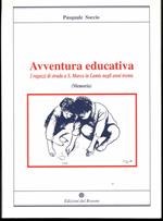 Avventura educativa I ragazzi di strada a S. Marco in Lamis negli anni trenta