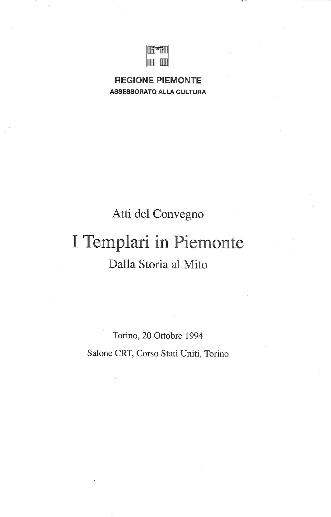 I TEMPLARI IN PIEMONTE - Dalla storia al mito -