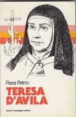 Teresa d'Avila. Vagabonda di Dio