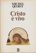 Cristo è vivo