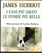 I cani più amati. Le storie più belle