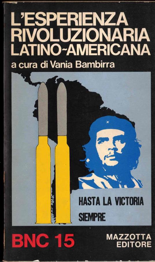 L' esperienza rivoluzionaria latino - americana - Vania Bambirra - copertina