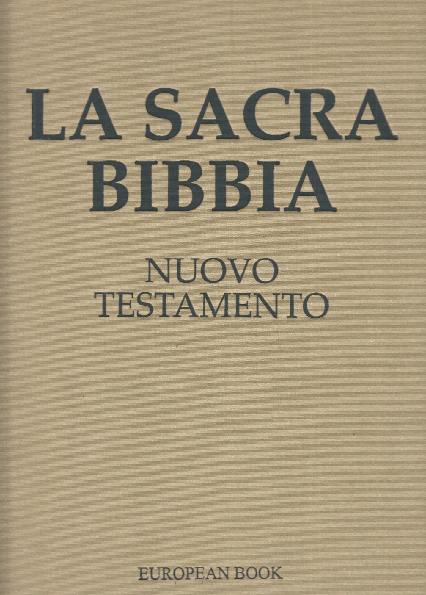 La sacra bibbia. Nuovo Testamento