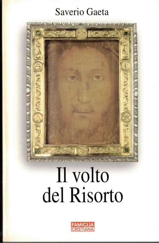 Il volto del Risorto - Saverio Gaeta - copertina