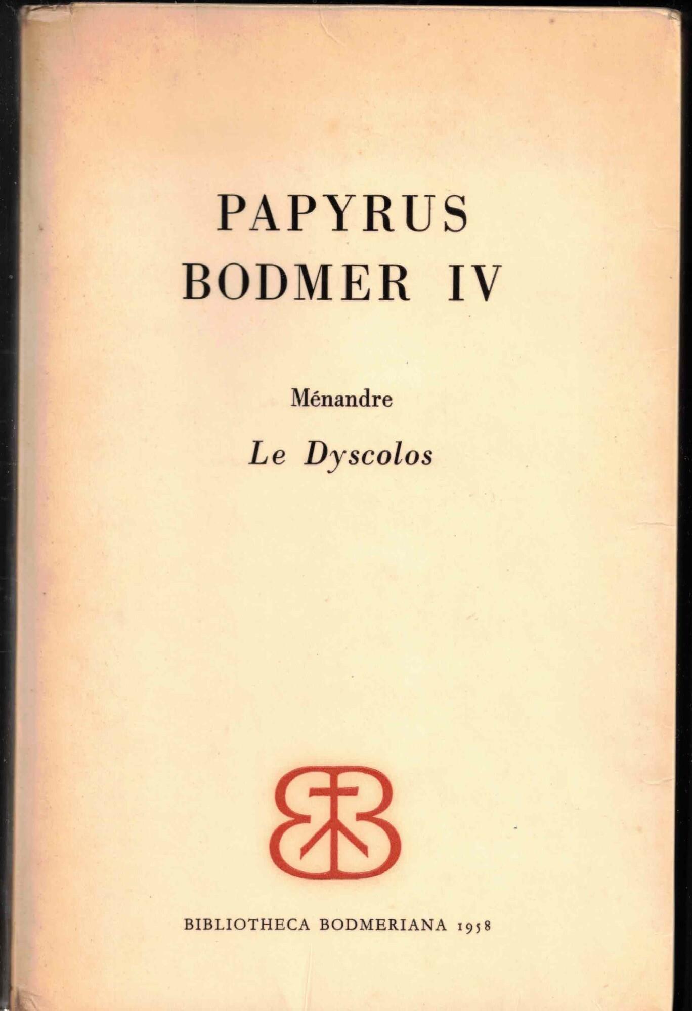 PAPYRUS BODMER IV-Le Dyscolos