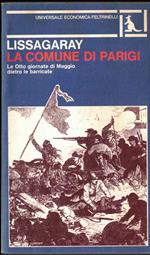 La Comune di Parigi. le otto giornate di Maggio dietro le barricate