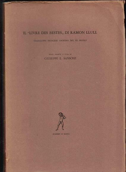Il "livre des bestes" di Ramon Llull - Giuseppe E. Sansone - copertina