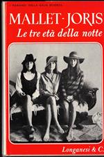 le tre età della notte