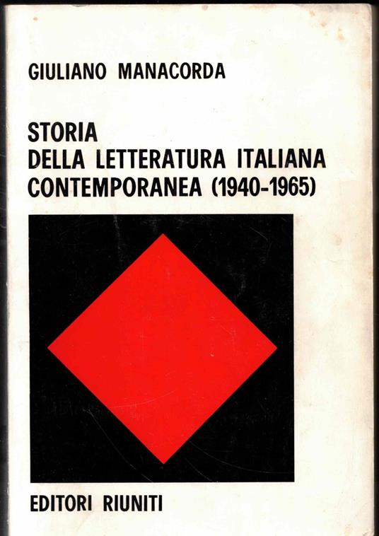 Storia della letteratura italiana contemporanea 1940-1965 - Giuliano Manacorda - copertina