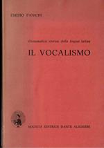 Grammatica storica della lingua latina. Il vocalismo