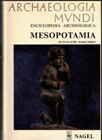 Archaeologia Mundi Enciclopedia Archeologica Mesopotamia