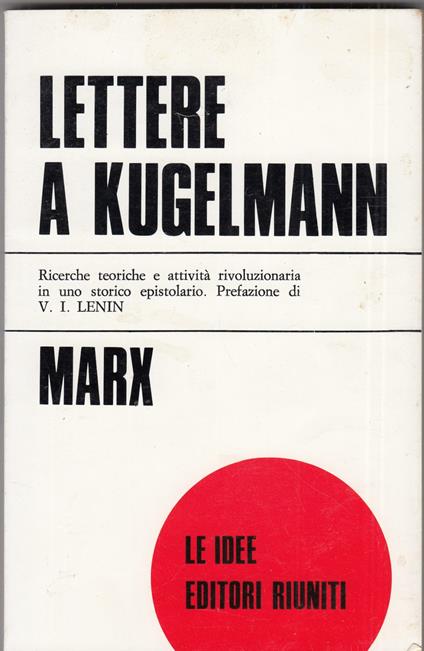 Lettere a kugelmann - Karl Marx - copertina